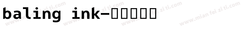 baling ink字体转换